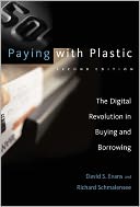 Paying with Plastic: The Digital Revolution in Buying and Borrowing