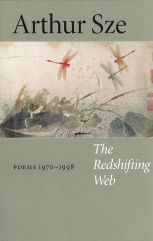 The Redshifting Web, 1970-1998: New and Selected Poems