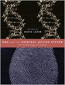 DNA and the Criminal Justice System: The Technology of Justice