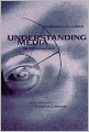 Understanding Media: The Extensions of Man
