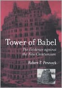 Tower of Babel: The Evidence against the New Creationism
