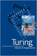 Turing (A Novel about Computation)