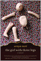 The Girl with Three Legs: A Memoir