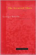 The Accursed Share: Volume 1: Consumption