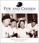 Few and Chosen: Defining Yankee Greatness across the Eras