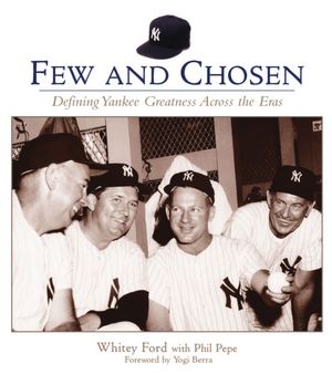 Few and Chosen: Defining Yankee Greatness across the Eras