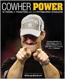 Cowher Power: The Pittsburgh Steelers in the Cowher Era
