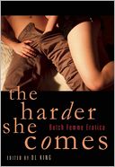 The Harder She Comes: Butch Femme Erotica