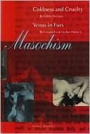 Masochism: Coldness and Cruelty and Venus in Furs