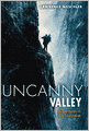 Uncanny Valley: Adventures in the Narrative