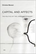 Capital and Affects: The Politics of the Language Economy