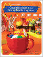 Organizing Your Scrapbook Supplies