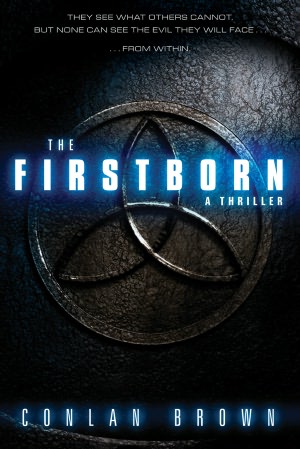The Firstborn: They see what others cannot. But none can see the evil they will face from within