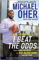 I Beat the Odds by Michael Oher: Book Cover