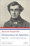 Alexis De Tocqueville: Democracy in AmericaVolume Two