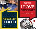 I Love Ohio State/I Hate Michigan