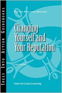Changing Yourself And Your Reputation
