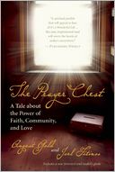 The Prayer Chest: A Tale about the Power of Faith, Community, and Love