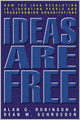 Ideas Are Free: How the Idea Revolution Is Liberating People and Transforming Organizations