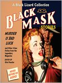 Black Mask Stories, Volume 2: Murder is Bad Luck and Other Stories