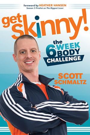Get Skinny: The Six-Week Body Challenge