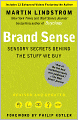 Brand Sense: Sensory Secrets Behind the Stuff We Buy (Enhanced Edition)
