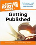 The Complete Idiot's Guide to Getting Published, 5E