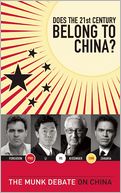 Does the 21st Century Belong to China?: The Munk Debate on China