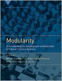 Modularity: Understanding the Development and Evolution of Natural Complex Systems