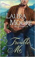 download Trouble Me (Rosewood Trilogy Series #3) book