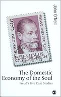 The Domestic Economy of the Soul: Freud's Five Case Studies