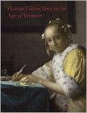 Human Connections in the Age of Vermeer