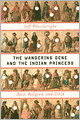 The Wandering Gene and the Indian Princess: Race, Religion, and DNA