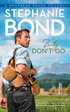 Baby, Don't Go (Southern Roads Series)