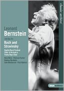 Classic Archive: Leonard Bernstein Conducts Bach and Stravinsky