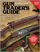 Gun Trader's Guide: A Complete, Fully-Illustrated Guide to Modern Firearms with Current Market Values