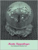 Martin Kippenberger: The Problem Perspective