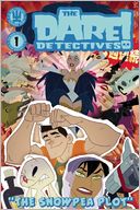 The Dare Detectives! Collected Edition: The Snowpea Plot