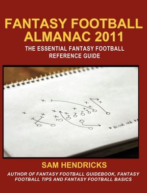 Fantasy Football Almanac 2011