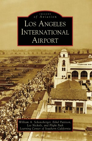Los Angeles International Airport, California (Images of Aviation Series)
