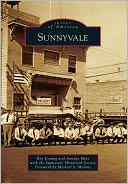 Sunnyvale, California (Images of America Series)