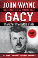 John Wayne Gacy: Defending a Monster