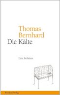Die Kälte: Eine Isolation