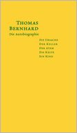 Die Autobiographie: Die Ursache / Der Keller / Der Atem / Die Kälte / Ein Kind