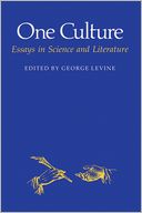 One Culture: Essays in Science and Literature