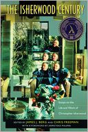 The Isherwood Century: Essays on the Life and Work of Christopher Isherwood