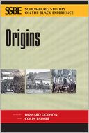 Origins: Schomburg Studies on the Black Experience - Volume 3