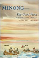 Minong: The Good Place - Ojibwe and Isle Royale