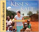 Kisses from Katie by Katie J. Davis: CD Audiobook Cover