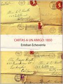 Cartas a un amigo: 1850